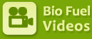 BioFuel Videos